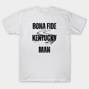 Bona Fide Kentucky Man T-Shirt